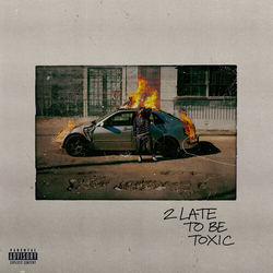 Kaash Paige 2 Late To Be Toxic (Colv) (Org) vinyl LP