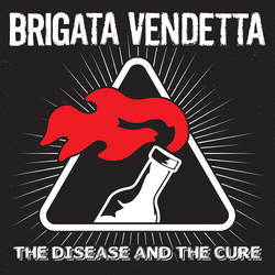 Brigata Vendetta Disease & The Cure vinyl LP
