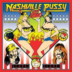 Nashville Pussy Get Some vinyl LP