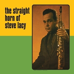 Steve Lacy Straight Horn Of Steve Lacy (Colv) vinyl LP