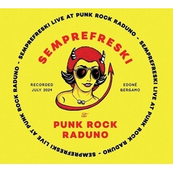 Semprefreski Live At Punkrock Raduno 13Th July 2024 vinyl LP