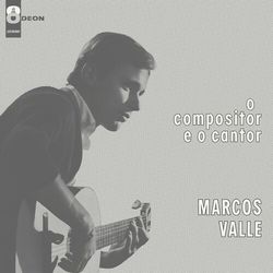 Marcos Valle O Compositor E O Cantor vinyl LP