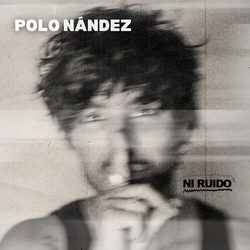 Polo Nandez Ni Ruido VINYL LP