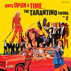 Once Upon A Time The Tarantino Sound Vol 2 Var Once Upon A Time The Tarantino Sound Vol 2 Var vinyl LP
