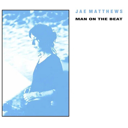 Jae Matthews Man On The Beat Baby Blue Colored VINYL LP