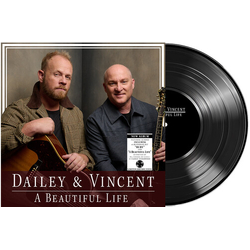 Dailey & Vincent Beautiful Life vinyl LP