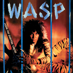 Wasp Inside The Electric Circus Anniversary Edition VINYL LP