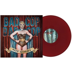 Bad Cop Bad Cop Not Sorry Burgundy Colored VINYL LP