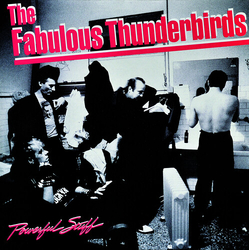 Fabulous Thunderbirds Powerful Stuff Blue Colored VINYL LP