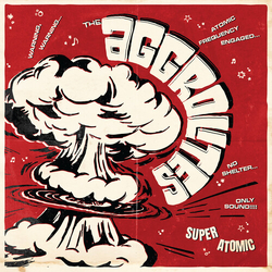 Aggrolites Super Atomic vinyl LP