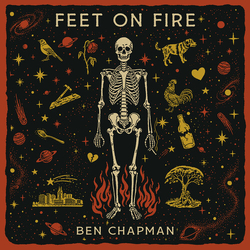 Ben Chapman Feet On Fire vinyl LP