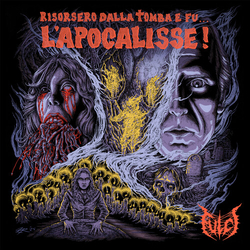 Fulci Risorsero Dalla Tomba E Fu... L'Apocalisse! Colored VINYL 12INCH