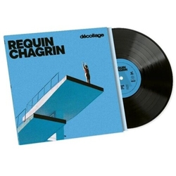 Requin Chagrin Decollage VINYL LP