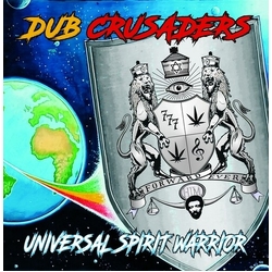 Dub Crusaders Universal Spirit Warrior vinyl LP