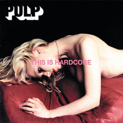 Pulp This Is Hardcore 180Gm Lp VINYL LP
