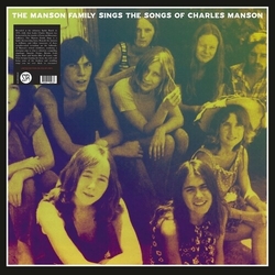 Manson Family Manson Family Sings The Songs Of Charles Manson vinyl LP