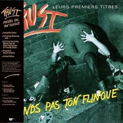 Trust Prends Pas Ton Flingue Limited Limited Edition VINYL LP