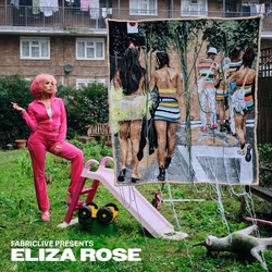 Eliza Rose Fabriclive. Presents Eliza Rose vinyl LP