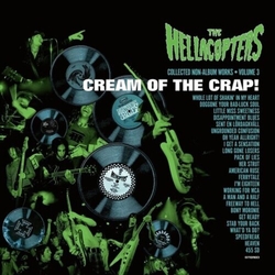 Hellacopters Cream Of The Crap Collected Non-Album Works Vol 3 vinyl LP