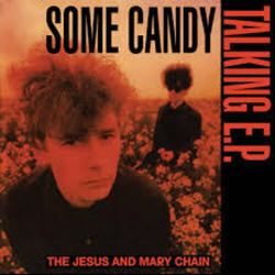 Jesus & Mary Chain Some Candy Talking 40th Anniversary Limited Black & Red Colored Limited Edition VINYL LP