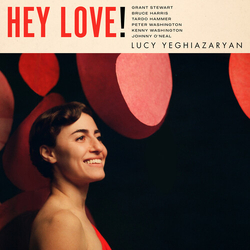 Lucy Yeghiazaryan Hey Love vinyl LP