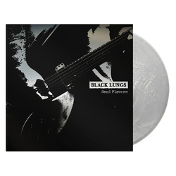 Black Lungs Send Flowers Colored Silver Anniversary Edition VINYL LP