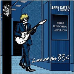 Lenny Kaye Lenny Kaye's Nuggets Live At The BBC Colored White 10Inch VINYL LP