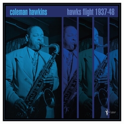 Coleman Hawkins Hawks Flight 1937-48 vinyl LP