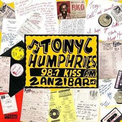 Tony Humphries Running Back Mastermix Kiss Fm Zanzibar Years vinyl LP