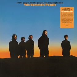 Common People Of The People By The People For The People vinyl LP