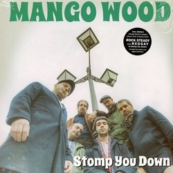 Mango Wood Stomp You Down (10th Anniversary Edition) VINYL LP