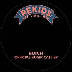 Butch Official Bump Call vinyl 12
