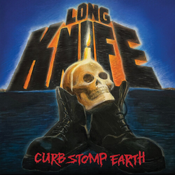 Long Knife Curb Stomp Earth vinyl LP