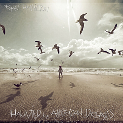 Ryan Hamilton Haunted By American Dreams vinyl LP