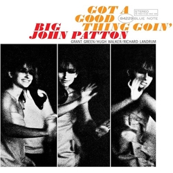 John Patton Got A Good Thing Goin' (Blue Note Tone Poet Edition) 180Gm Lp VINYL LP