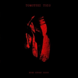 Tomoyuki Trio High Oxygen Blood vinyl LP