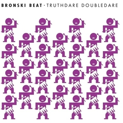 Bronski Beat Truthdare Doubledare vinyl LP