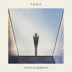 Love of Lesbian V.E.H.N. VINYL LP