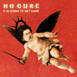 No Cure It Is Going To Get Dark Clear Red VINYL LP