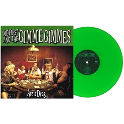 Me First & the Gimme Gimmes Are a Drag Green Colored VINYL LP