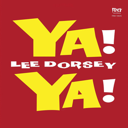 Lee Dorsey Ya Ya Clear Red Anniversary Edition VINYL LP