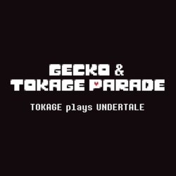 Gecko&Tokage Parade Tokage Plays Undertale - O.S.T. vinyl LP