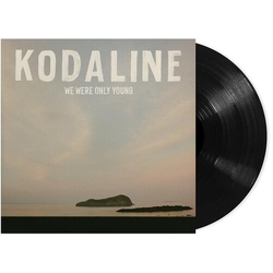 Kodaline We Were Only Young vinyl LP