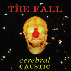 Fall Cerebral Caustic VINYL LP