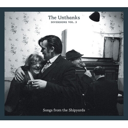 Unthanks Diversions Vol 3 Limited Edition VINYL LP