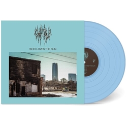 Chat Pile Who Loves The Sun Colored VINYL LP