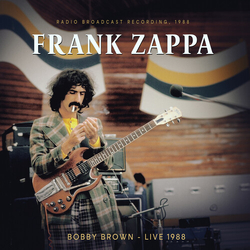Frank Zappa Bobby Brown Live 1988 Limited Edition VINYL LP