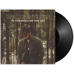 Wade Bowen Version Of Me You Get vinyl LP