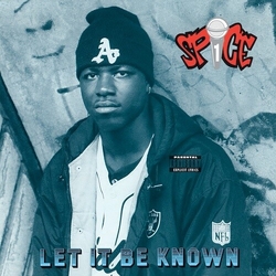 Spice 1 Let It Be Known VINYL LP
