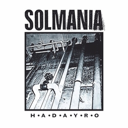 Solmania H-A-D-A-Y-R-O vinyl LP